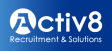 Activ8 Recruitment &amp; Solutions logo